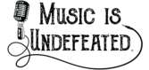 Music Is Undefeated